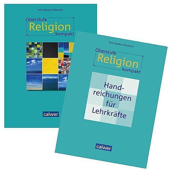 Kombi-Paket: Oberstufe Religion kompakt, Veit-Jakobus Dieterich