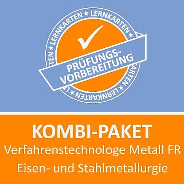 Kombi-Paket Verfahrenstechnologe Metall FR Eisen- und Stahlmetallurgie Lernkarten, Jennifer Christiansen, M. Rung-Kraus