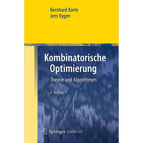 Kombinatorische Optimierung / Masterclass, Bernhard Korte, Jens Vygen