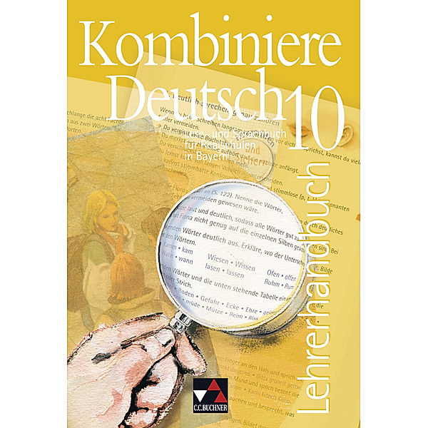 Kombiniere Deutsch Bayern Lehrerband 10, Susanne Braun-Bau, Jan Buhr, Kerstin Dambach, Dagmar Dorsch, Maike Eggers, Claudia Högemann