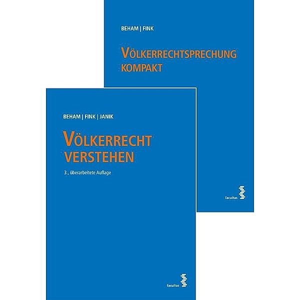 Kombipaket Völkerrecht verstehen und Völkerrechtsprechung kompakt, Markus Beham, Melanie Fink, Ralph Janik