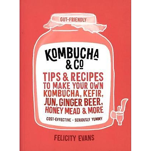 Kombucha & Co, Felicity Evans