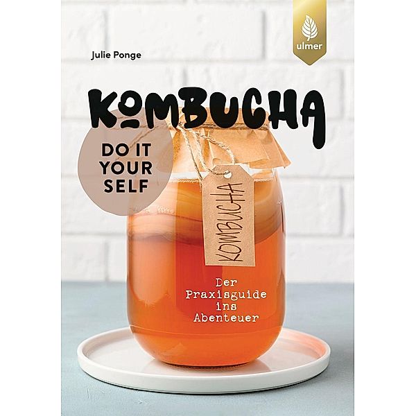 Kombucha do it yourself, Julie Ponge