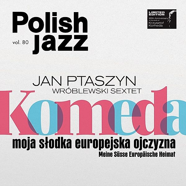 Komeda:Moja Slodka Europejska Ojczyzna(Blue Vinyl), Jan Ptaszyn Sextet Wróblewski