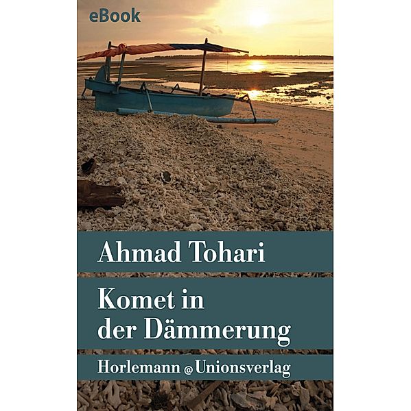 Komet in der Dämmerung, Ahmad Tohari