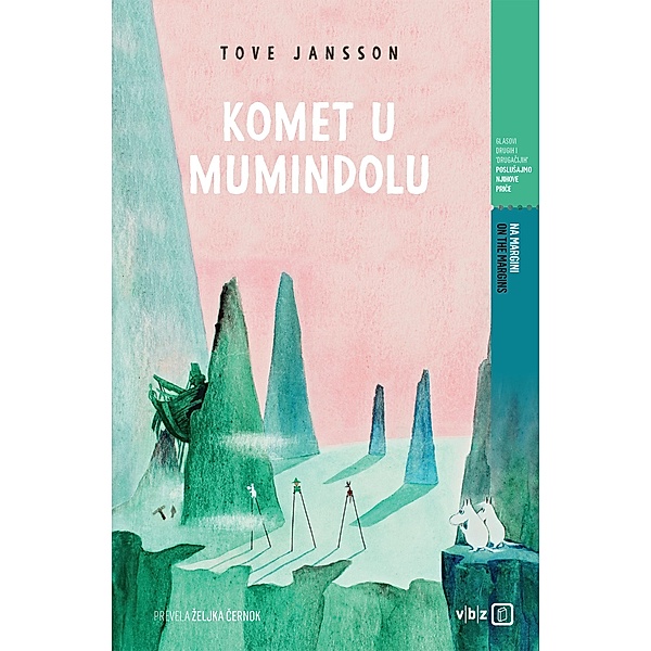 Komet u Mumindolu / Biblioteka Na margini Bd.25, Tove Jansson