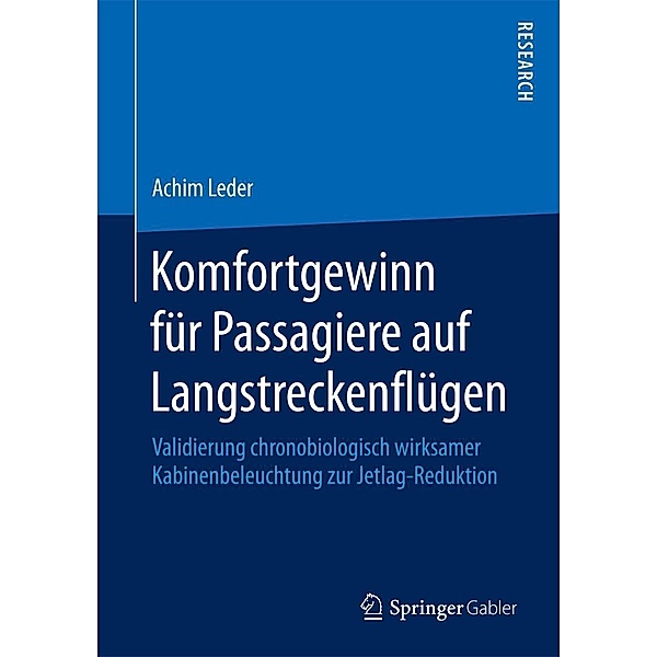 Komfortgewinn für Passagiere auf Langstreckenflügen, Achim Leder