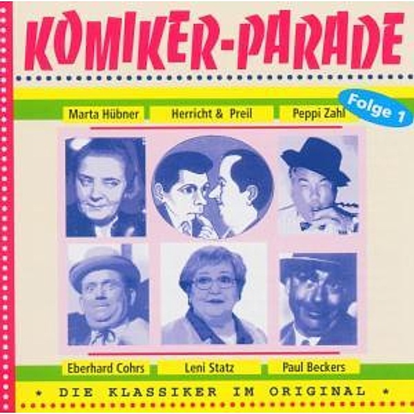 Komiker-Parade Folge 01, Herricht & Preil, Eberhard Cohrs, Leni Statz
