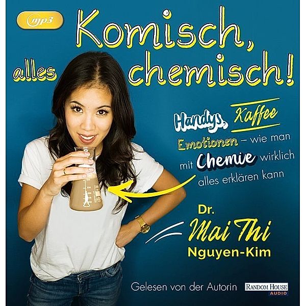 Komisch, alles chemisch,1 Audio-CD, 1 MP3, Mai Thi Nguyen-Kim