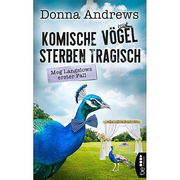 Komische Vögel sterben tragisch / Ein lustiger Cosy Crime Roman Bd.1, Donna Andrews