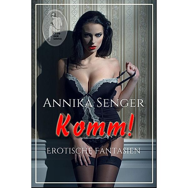 Komm!, Annika Senger