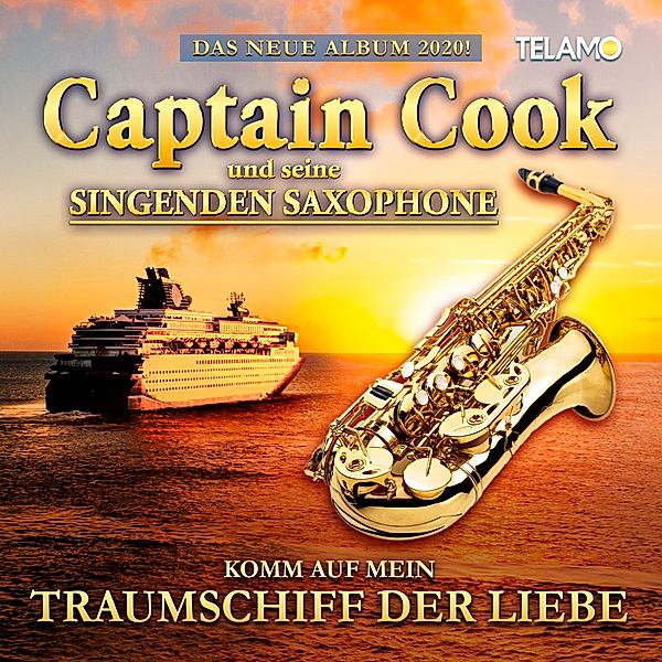 Komm auf mein Traumschiff der Liebe, Captain Cook Und Seine Singenden Saxophone