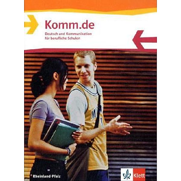 Komm.de. Deutsch und Kommunikation für berufliche Schulen / Komm.de. Deutsch und Kommunikation für berufliche Schulen Rheinland-Pfalz