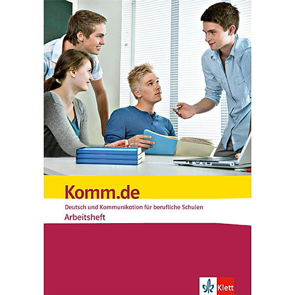 Komm.de. Deutsch und Kommunikation für berufliche Schulen