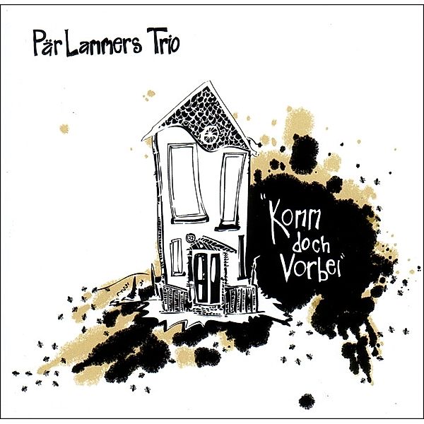 Komm Doch Vorbei, Pär Lammers Trio