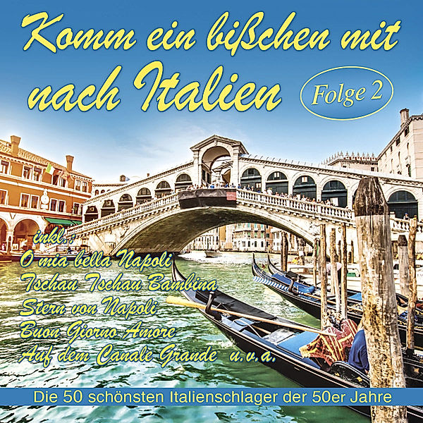 Komm Ein Bißchen Mit Nach Italien,Folge 2, Diverse Interpreten