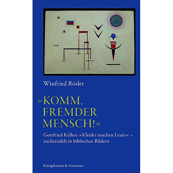 »Komm, fremder Mensch!«, Winfried Rösler