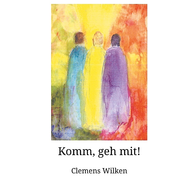 Komm, geh mit!, Clemens Wilken