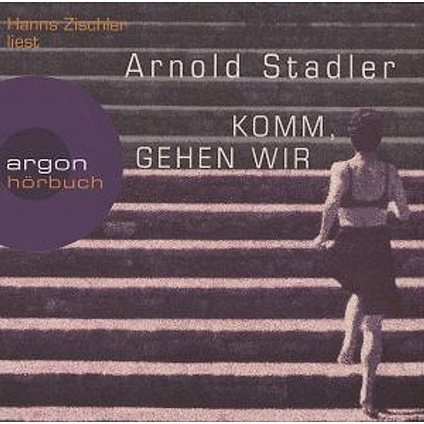 Komm, gehen wir, 6 Audio-CDs, Arnold Stadler