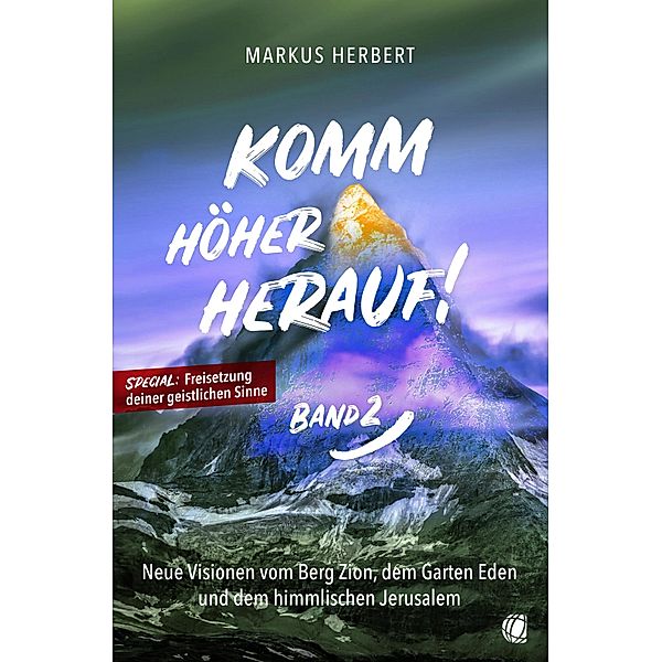 Komm höher herauf! (Band 2), Markus Herbert