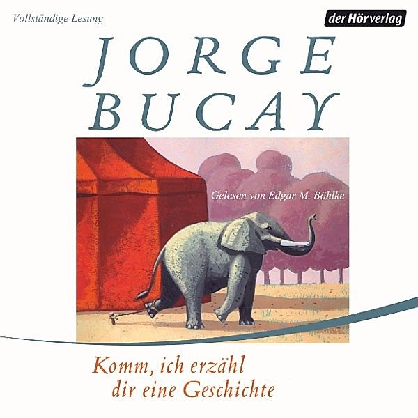 Komm, ich erzähl dir eine Geschichte, Jorge Bucay