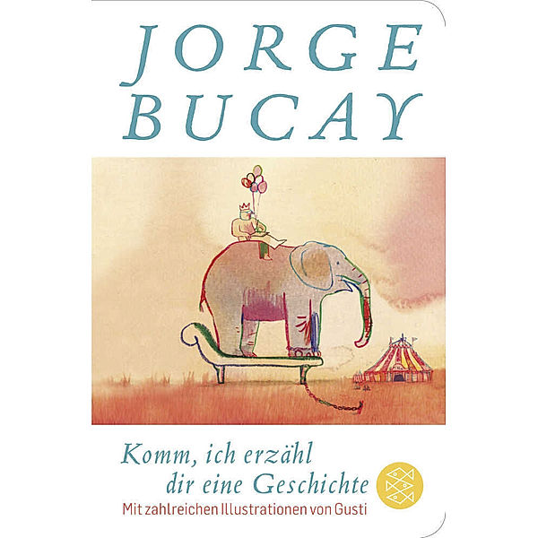 Komm, ich erzähl dir eine Geschichte, Jorge Bucay