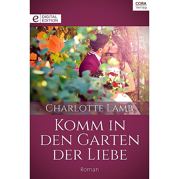 Komm in den Garten der Liebe, Charlotte Lamb