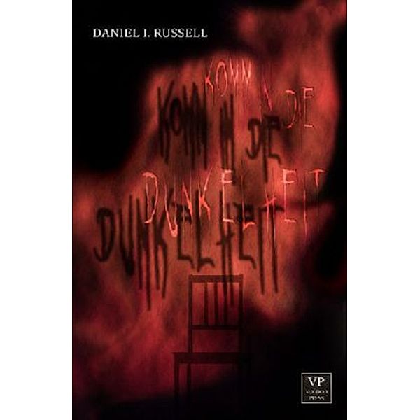 Komm in die Dunkelheit, Daniel I. Russell