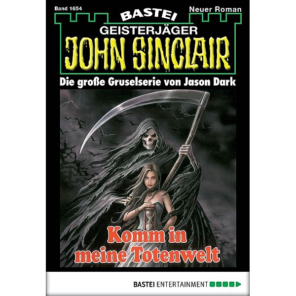 Komm in meine Totenwelt / John Sinclair Bd.1654, Jason Dark