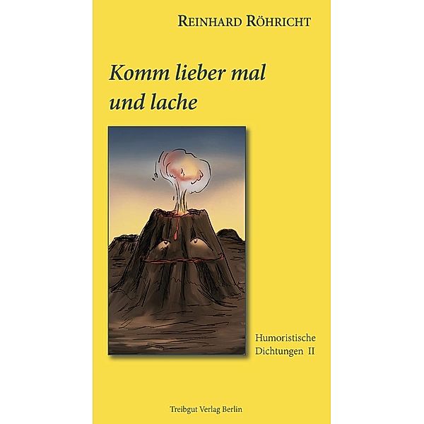 Komm lieber mal und lache, Reinhard Röhricht