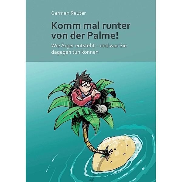 Komm mal runter von der Palme!, Carmen Reuter