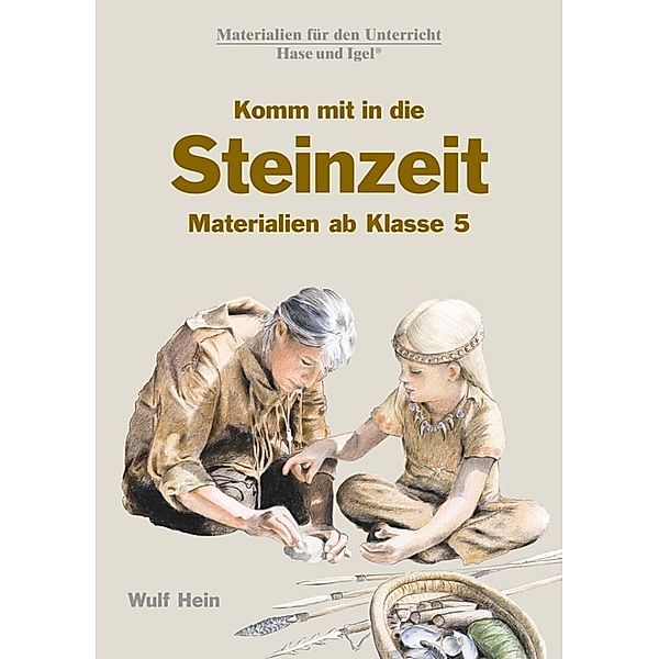 Komm mit in die Steinzeit, Wulf Hein