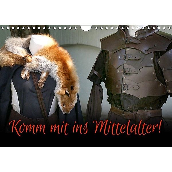 Komm mit ins Mittelalter! (Wandkalender 2023 DIN A4 quer), Maria Reichenauer