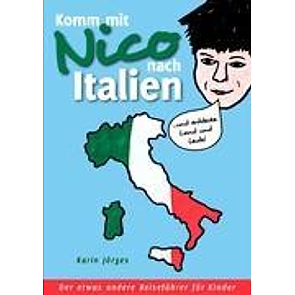 Komm mit Nico nach Italien, Karin Jörges