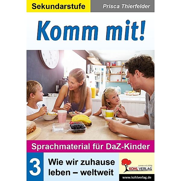 Komm mit! - Sprachmaterial für DaZ-Kinder, Prisca Thierfelder