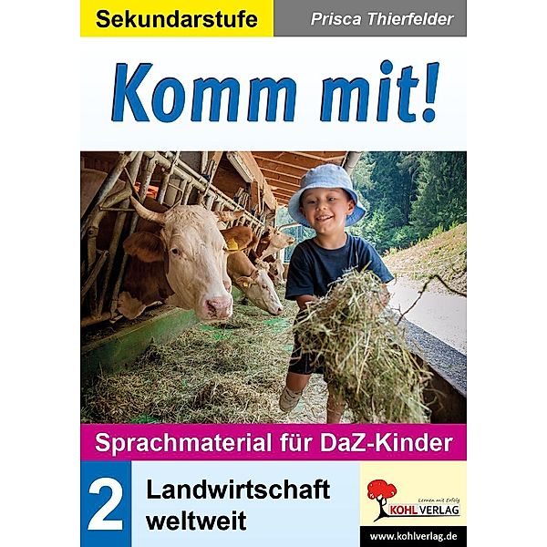 Komm mit! - Sprachmaterial für DaZ-Kinder, Prisca Thierfelder