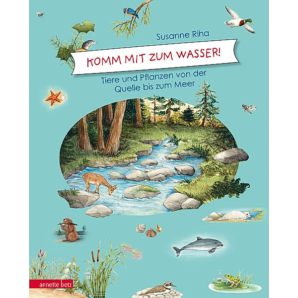 Komm mit zum Wasser!, Susanne Riha