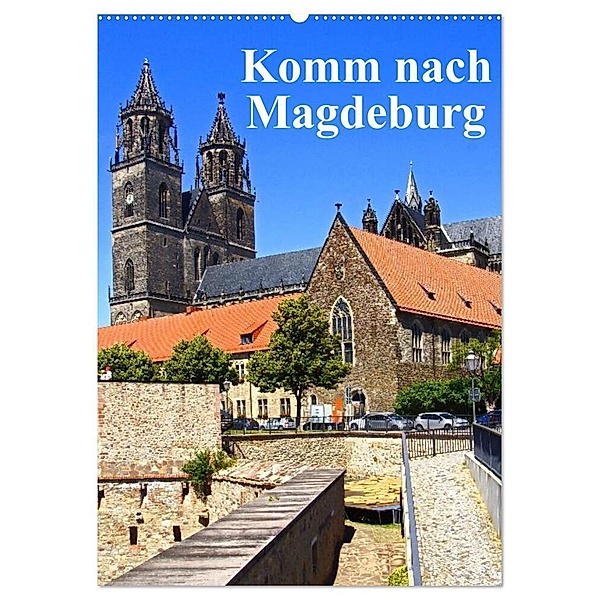 Komm nach Magdeburg (Wandkalender 2024 DIN A2 hoch), CALVENDO Monatskalender, Beate Bussenius