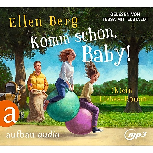 Komm schon, Baby!,1 Audio-CD, 1 MP3, Ellen Berg