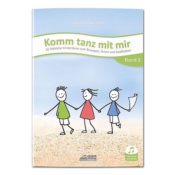 Komm tanz mit mir - Band 2 (inkl. Musik-Download), Karin Schuh