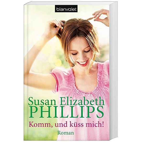 Komm, und küss mich! / Wynette-Texas Bd.3, Susan Elizabeth Phillips