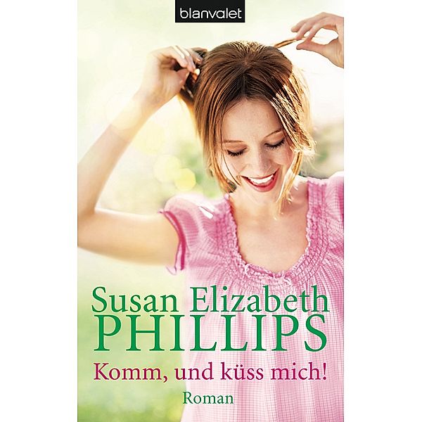 Komm, und küss mich! / Wynette-Texas Bd.3, Susan Elizabeth Phillips