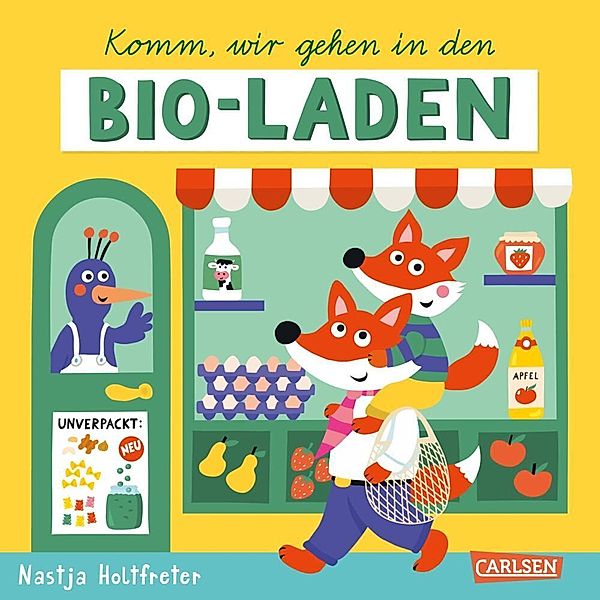 Komm, wir gehen in den Bio-Laden, Nastja Holtfreter