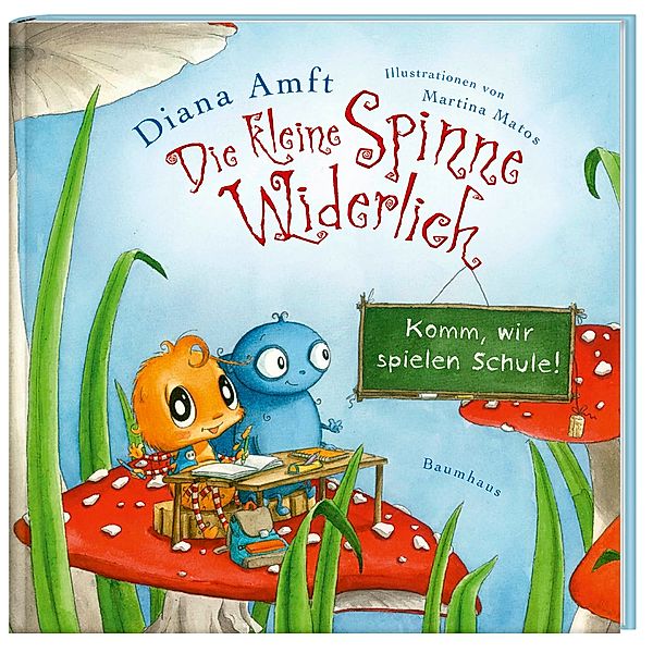 Komm, wir spielen Schule! / Die kleine Spinne Widerlich Bd.5, Diana Amft