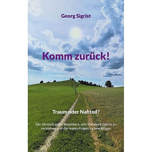 Komm zurück!, Georg Sigrist