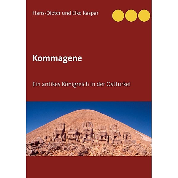 Kommagene, Hans-Dieter und Elke Kaspar