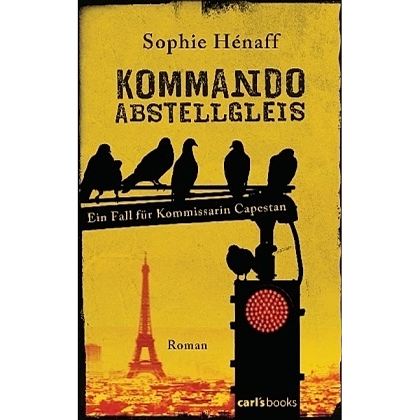 Kommando Abstellgleis, Sophie Hénaff