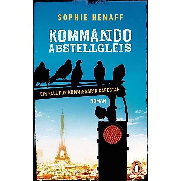 Kommando Abstellgleis Bd.1, Sophie Hénaff