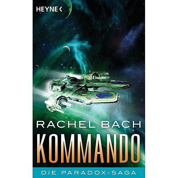 Kommando / Die Paradox-Saga Bd.3, Rachel Bach