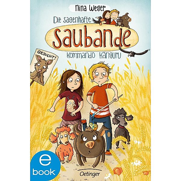 Kommando Känguru / Die sagenhafte Saubande Bd.1, Nina Weger